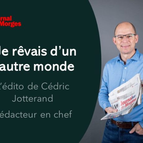 Je rêvais d’un autre monde